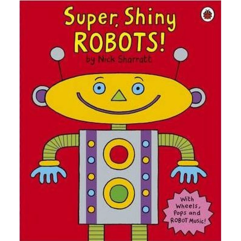Super, Shiny Robots! - كتب ليدي بيرد