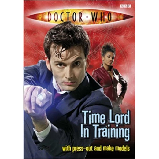 Doctor who : time lord in training Doctor who : time lord in training