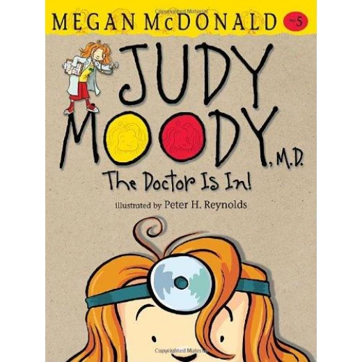 Judy Moody 05 : The Doctor Is In !