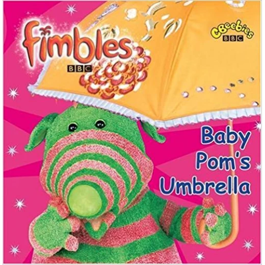 Fimbles : Baby Pom's Umbrella Fimbles : Baby Pom's Umbrella