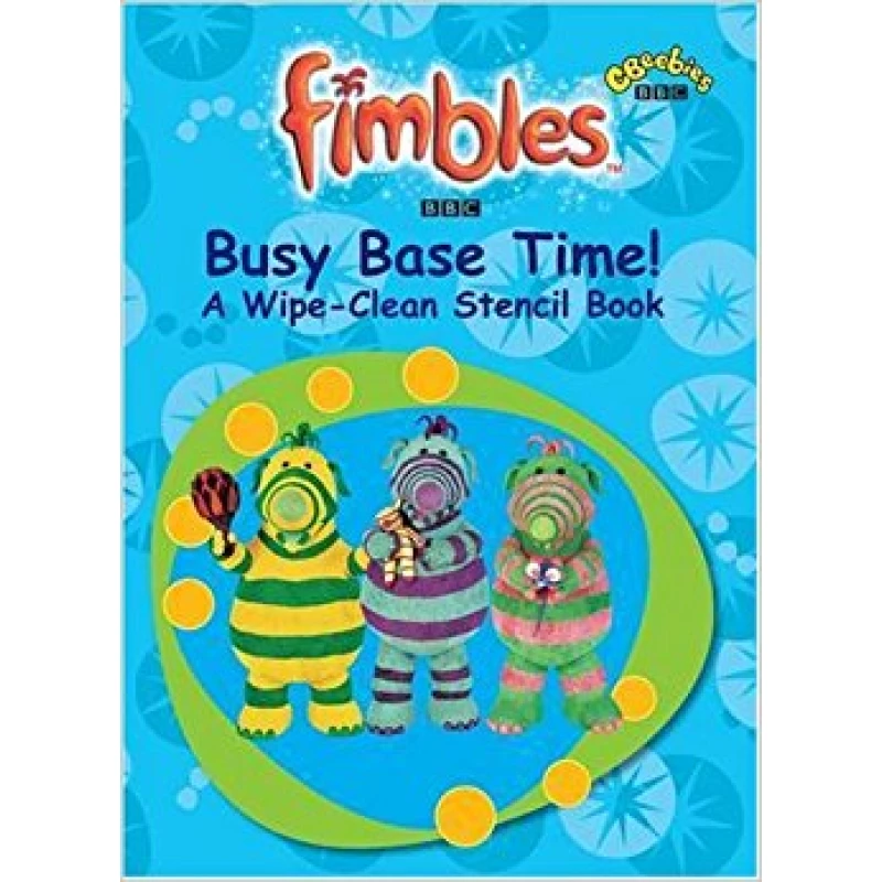 "Fimbles" - Busy Base Time: A Wipe-clean Stencil Book - كتب ليدي بيرد