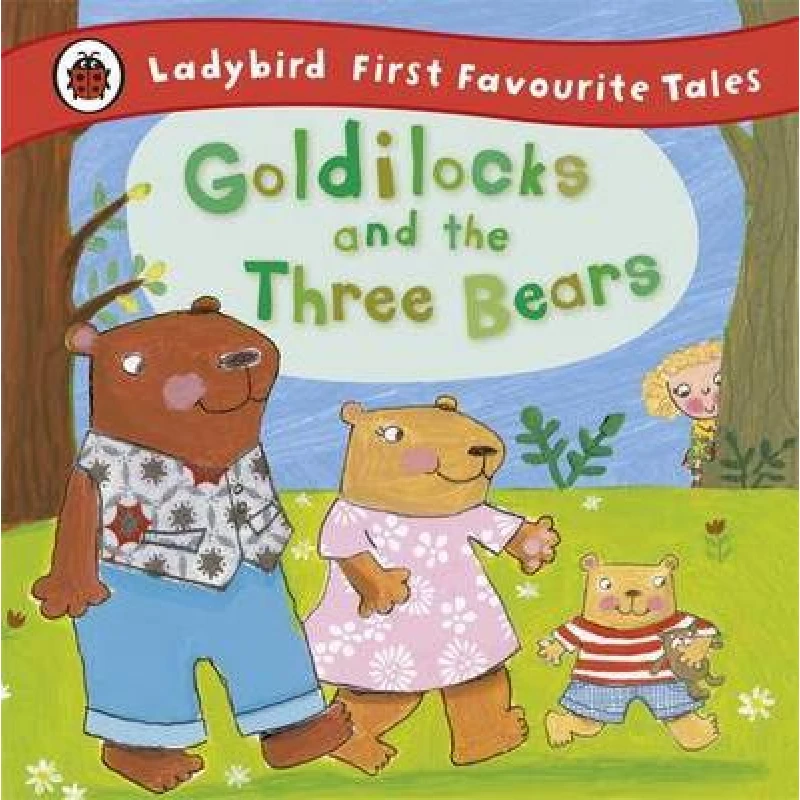 Goldilocks and the Three Bears - كتب ليدي بيرد