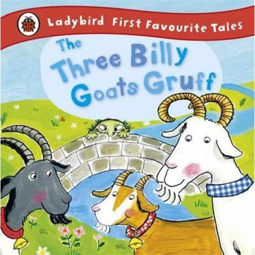The Three Billy Goats Gruff The Three Billy Goats Gruff