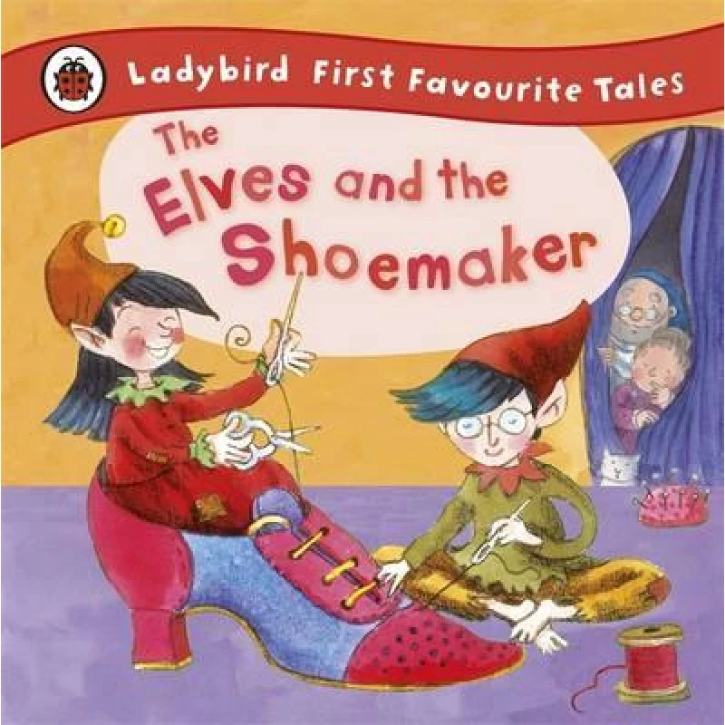 The Elves and the Shoemaker - كتب ليدي بيرد