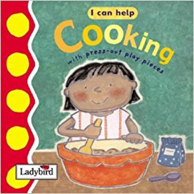I Can Help: Cooking - كتب ليدي بيرد