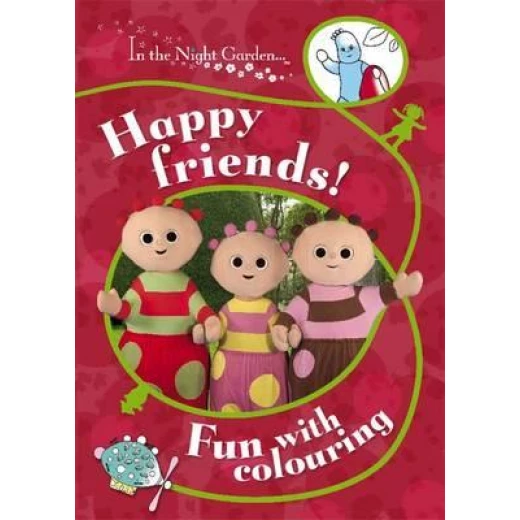 Happy Friends! (In the Night Garden) - Fun With Colouring Happy Friends! (In the Night Garden) - Fun With Colouring