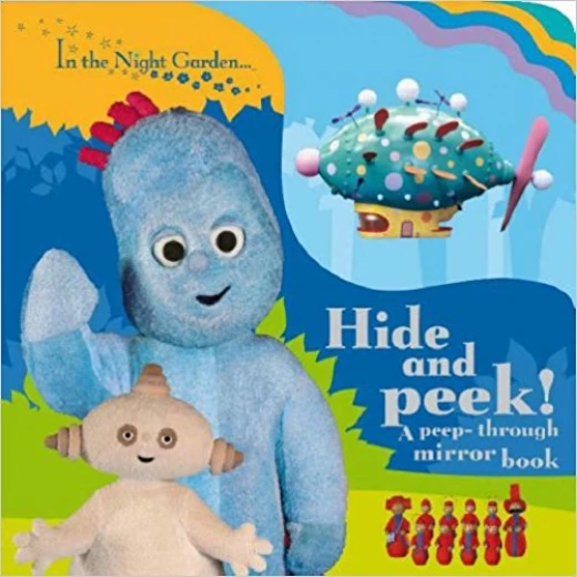 In the night garden: hide and peek! In the night garden: hide and peek!