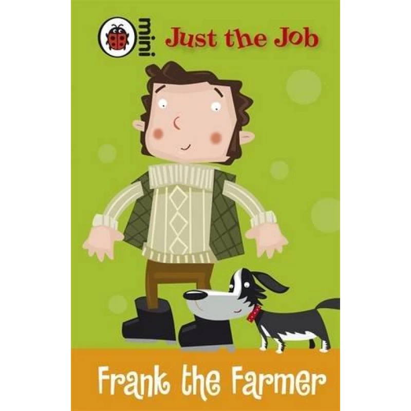 Just The Job Frank The Farmer - كتب ليدي بيرد
