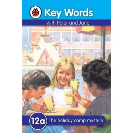 Key Words: 12a The holiday camp mystery Key Words: 12a The holiday camp mystery
