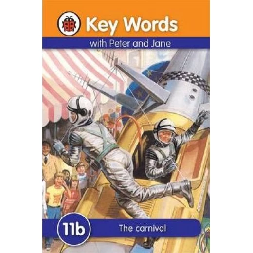 Key Words: 11b The carnival Key Words: 11b The carnival