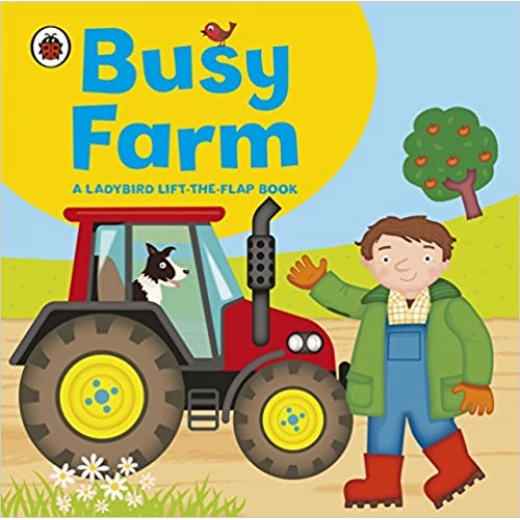 Lift the Flap Busy Farm Lift the Flap Busy Farm