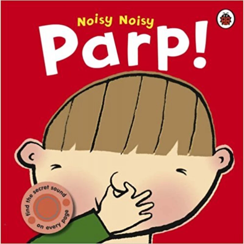 Noisy Noisy Parp! - كتب ليدي بيرد
