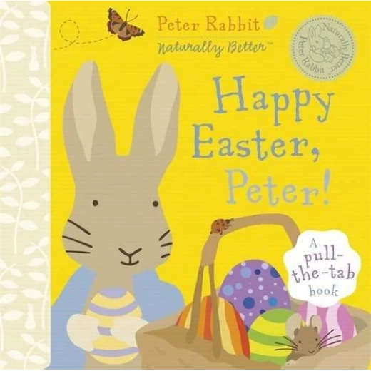 Happy Easter, Peter! (Peter Rabbit) Happy Easter, Peter! (Peter Rabbit)