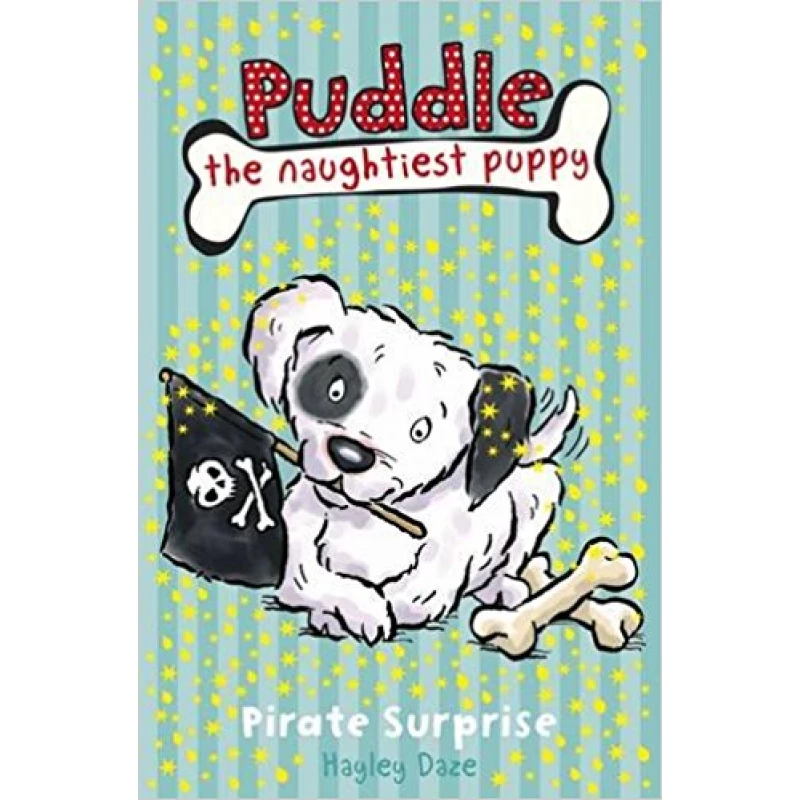 Pirate Surprise (Puddle the Naughtiest Puppy) - كتب ليدي بيرد