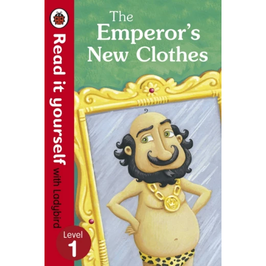 Read it Yourself L1 : The Emperor`s New Clothes