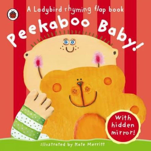 Peekaboo Baby (Ladybird Rhyming Flap Book) Peekaboo Baby (Ladybird Rhyming Flap Book)