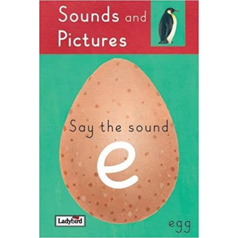 Sounds And Pictures Say The E Sounds (Sound & Pictures) - كتب ليدي بيرد