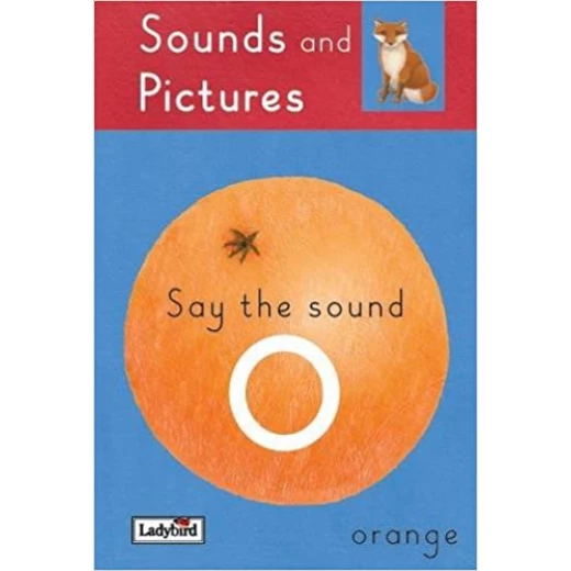 Sounds and Pictures Say the O Sounds Sounds and Pictures Say the O Sounds