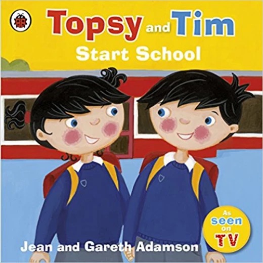 Topsy And Tim Start School Topsy And Tim Start School
