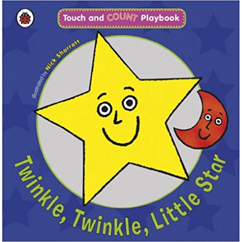 Twinkle, Twinkle Little Star: Toddler Playbooks - كتب ليدي بيرد