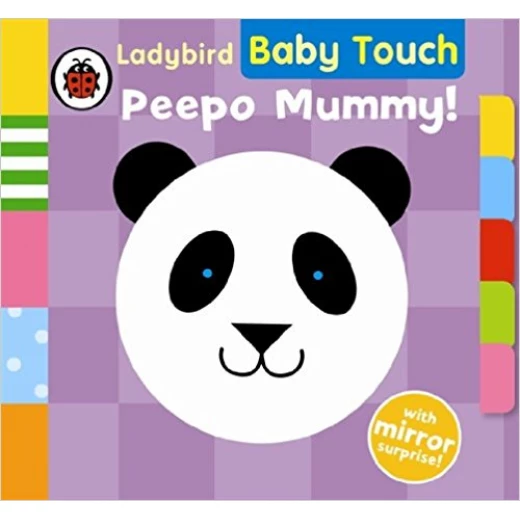 Baby Touch: Peepo Mummy! Baby Touch: Peepo Mummy!