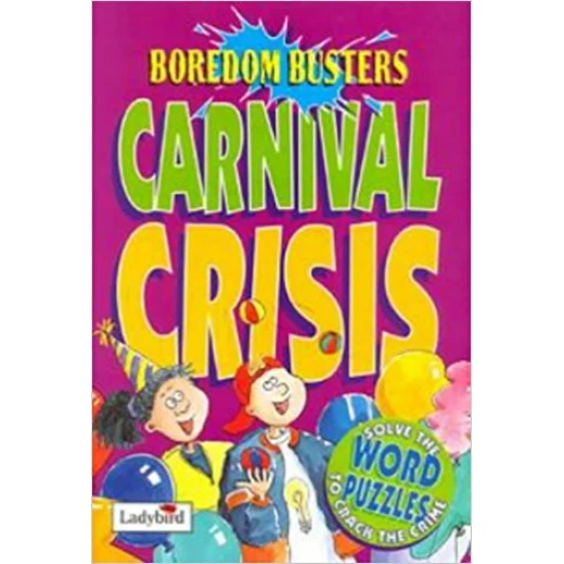 Carnival Crisis (Boredom Busters - Word Puzzles) Carnival Crisis (Boredom Busters - Word Puzzles)