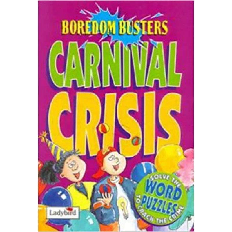 Carnival Crisis (Boredom Busters - Word Puzzles) - كتب ليدي بيرد