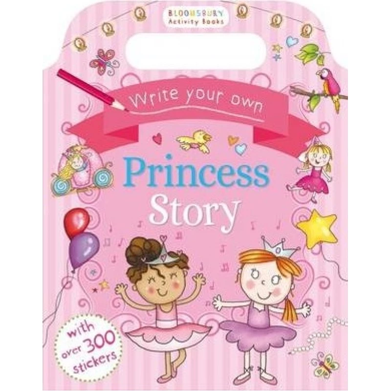 Write Your Own Princess Story (Bloomsbury Activity)