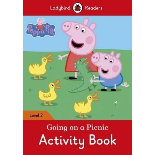 Ladybird Readers -Peppa Pig: Going on a Picnic Activity Book Level 2 Ladybird Readers -Peppa Pig: Going on a Picnic Activity Book Level 2