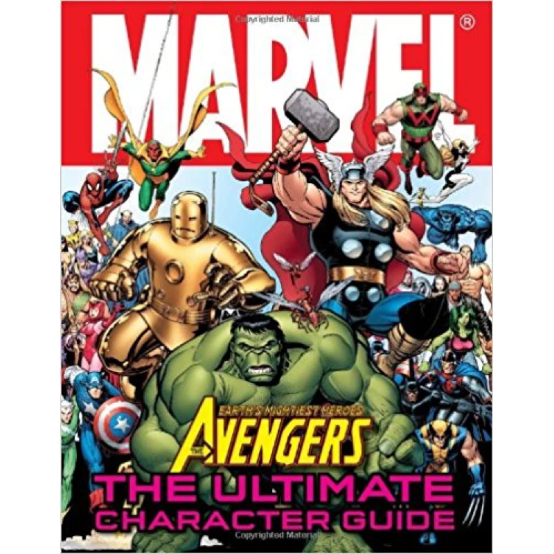 Marvel The Avengers: The Ultimate Character Guide - مارفيل