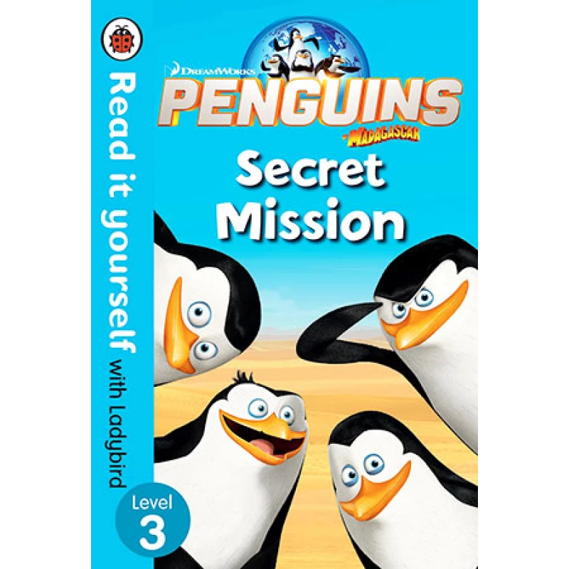 Read It Yourself with Ladybird: Level 3: Penguins of Madagascar: Secret Mission - كتب ليدي بيرد