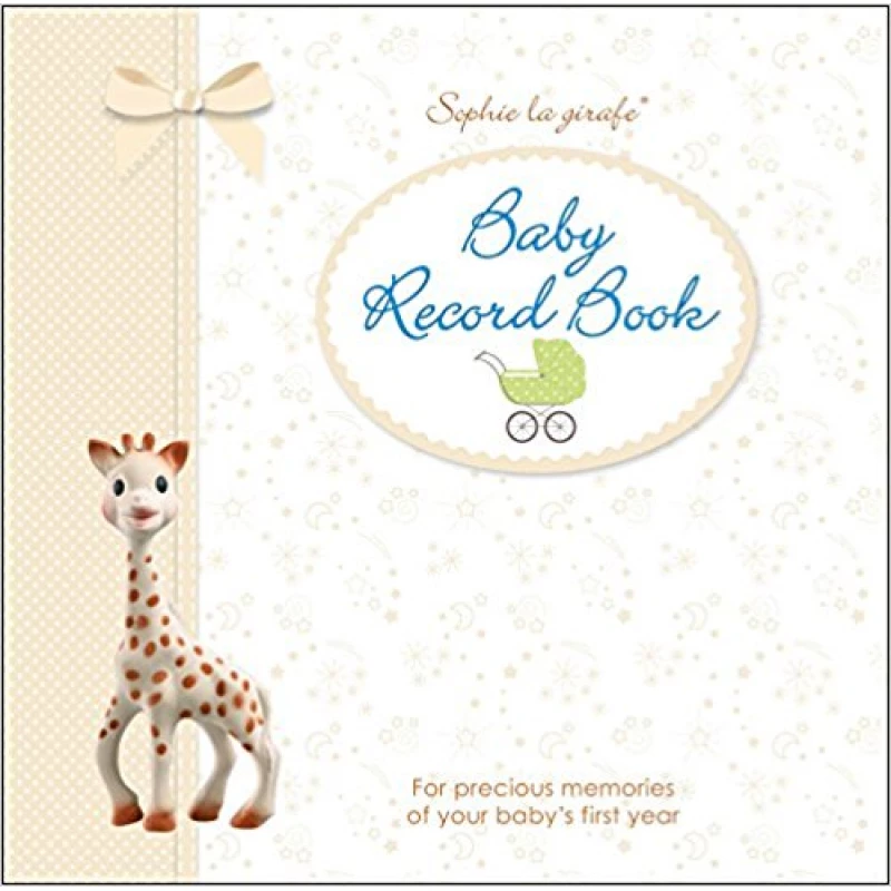 كتاب Sophie la girafe Baby Record Book: للذكريات الثمينة للسنة الأولى لطفلك - كتب دي كاي
