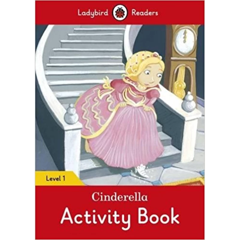Ladybird Readers Level 1 - Cinderella Activity Book - كتب ليدي بيرد
