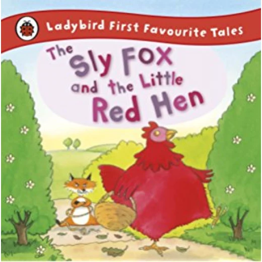 Ladybird - First Favorite Tales Sly Fox And Red Hen Ladybird - First Favorite Tales Sly Fox And Red Hen