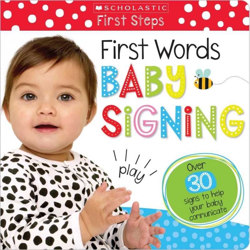 Scholastic - First Words Baby Signing - سكولاستيك