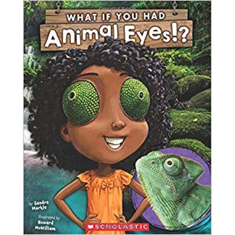 What if You Had Animal Eyes - سكولاستيك
