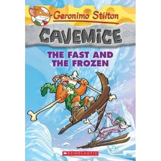Cavemice The Fast And The Frozen Cavemice The Fast And The Frozen