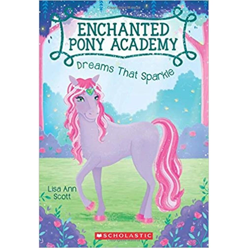 Dreams That SparkleEnchanted Pony Aca4 - سكولاستيك