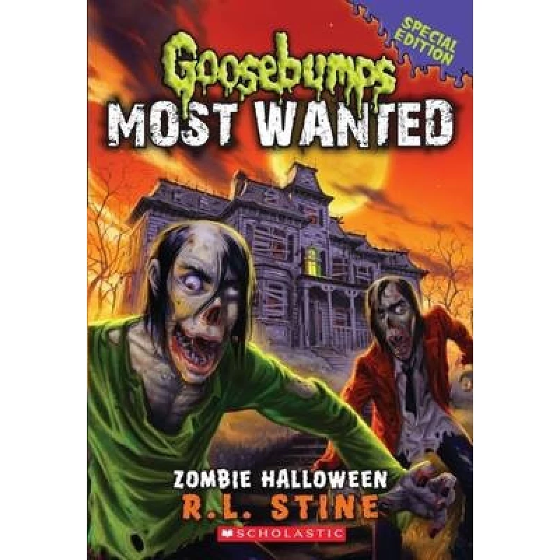 Goosebumps Most Wanted Special Edition: Zombie Halloween - سكولاستيك