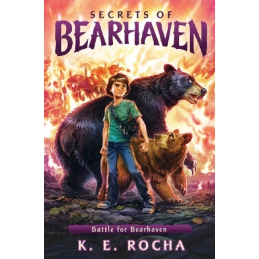 Secrets of Bearhaven: Battle for Bearhaven Secrets of Bearhaven: Battle for Bearhaven