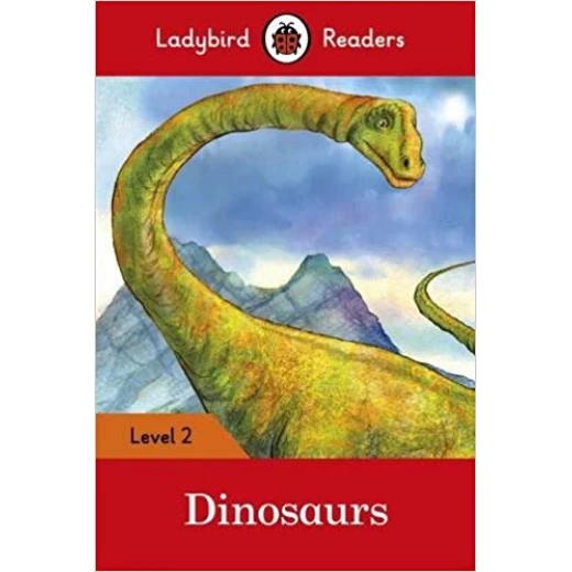 Ladybird Readers Level 2 : Dinosaurs SB Ladybird Readers Level 2 : Dinosaurs SB