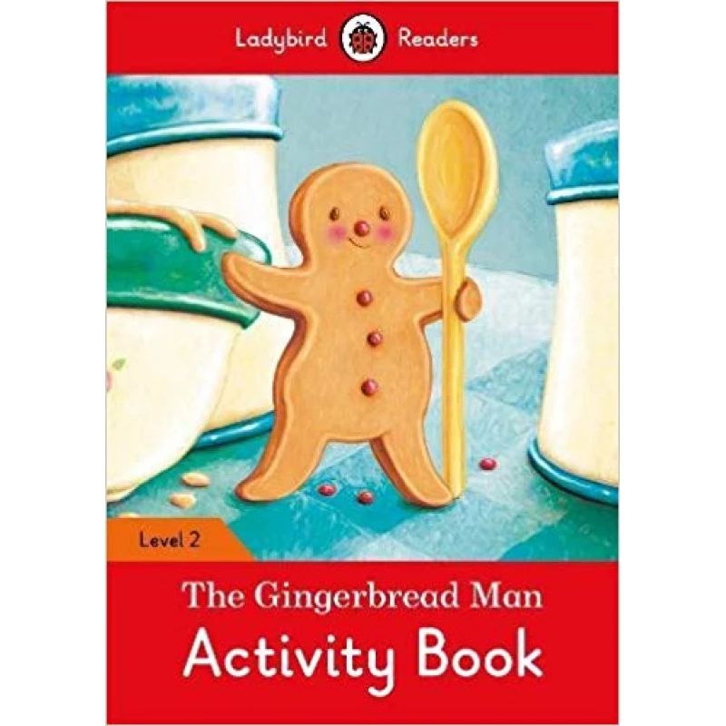 Ladybird Readers Level 2 : The Gingerbread Man  activity book WB - كتب ليدي بيرد
