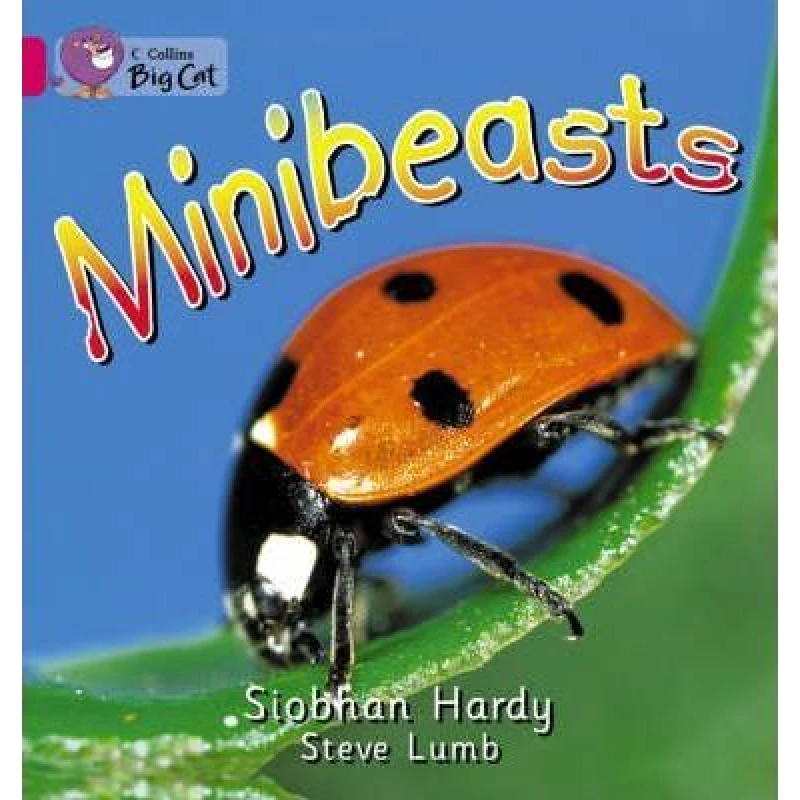 Collins: big cat : minibeasts - كولينز بيج كات