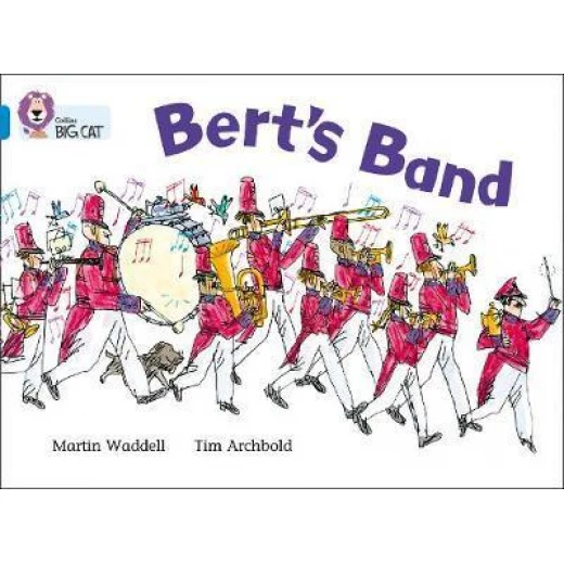 Collins: Big Cat Readers: Bert’s Band Collins: Big Cat Readers: Bert’s Band