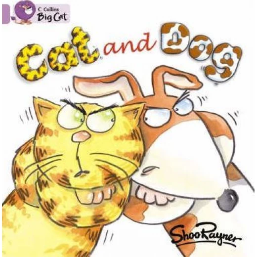 Collins: Big Cat Readers: Cat and Dog Collins: Big Cat Readers: Cat and Dog