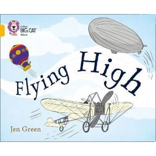 Collins: Big Cat Readers: Flying High Collins: Big Cat Readers: Flying High