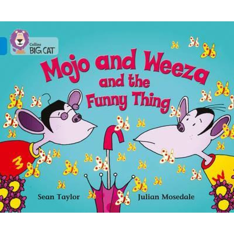 Collins: Big Cat Readers: Mojo and Weeza and the Funny Thing - كولينز بيج كات