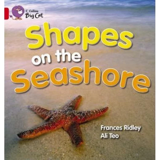 Collins: Big Cat Readers: Shapes on the Seashore Collins: Big Cat Readers: Shapes on the Seashore