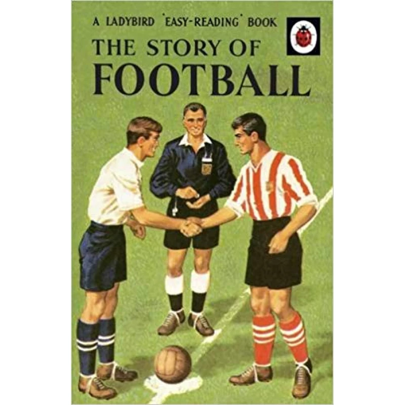 ladybird  First Reading Book : The Story FootBall - كتب ليدي بيرد