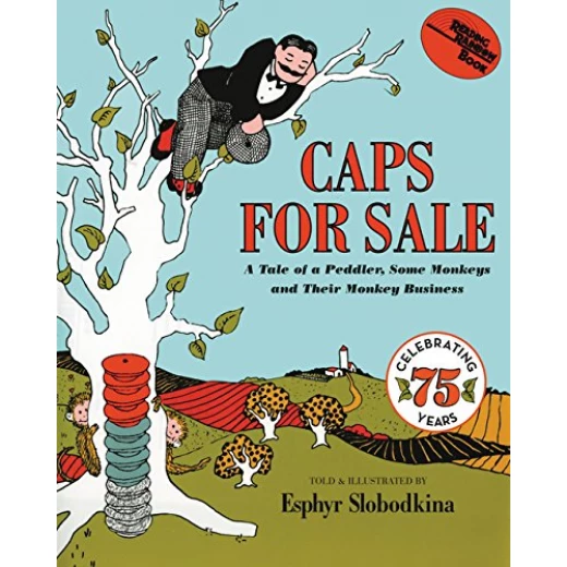 Collins: Caps for Sale - A Tale of a Peddler Some Monkeys and Their Monkey Business Collins: Caps for Sale - A Tale of a Peddler Some Monkeys and Their Monkey Business
